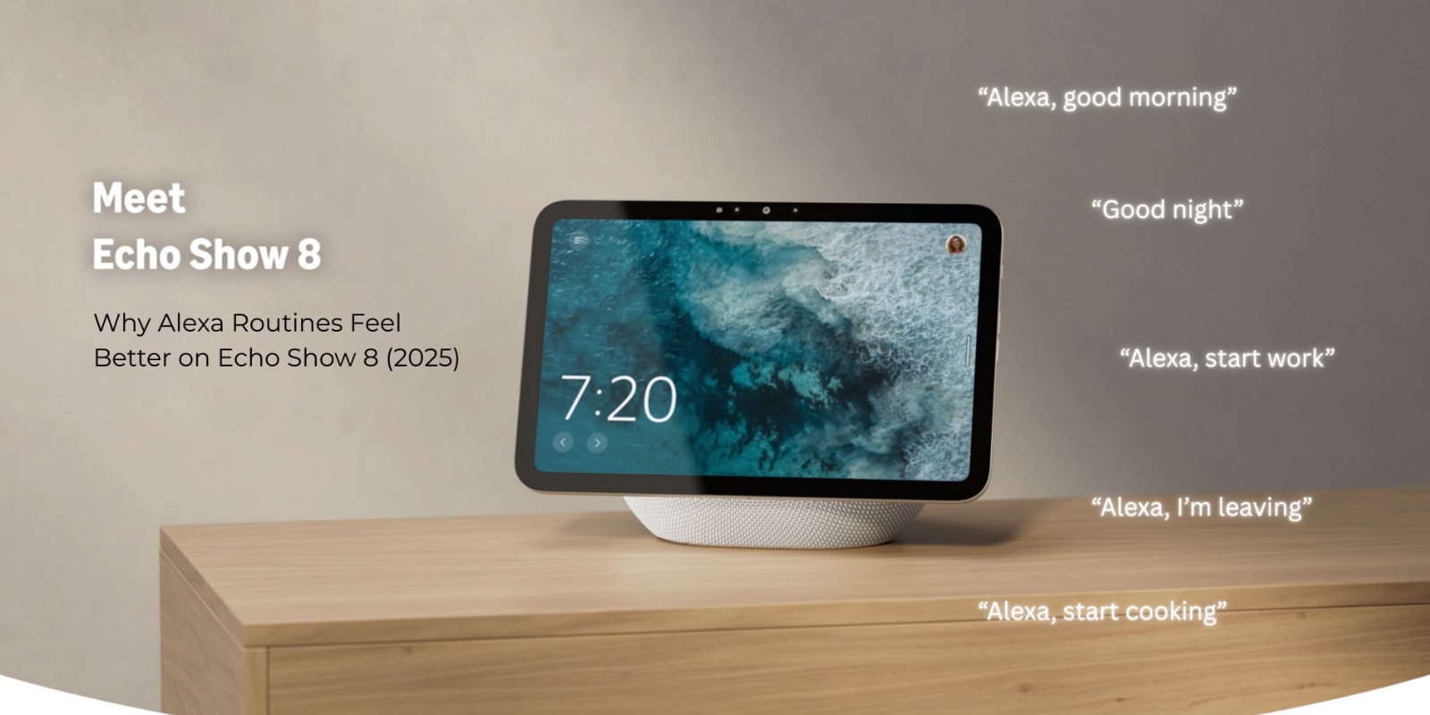 Best Alexa Routines for Echo Show 8 (2025) That I Use Every Day