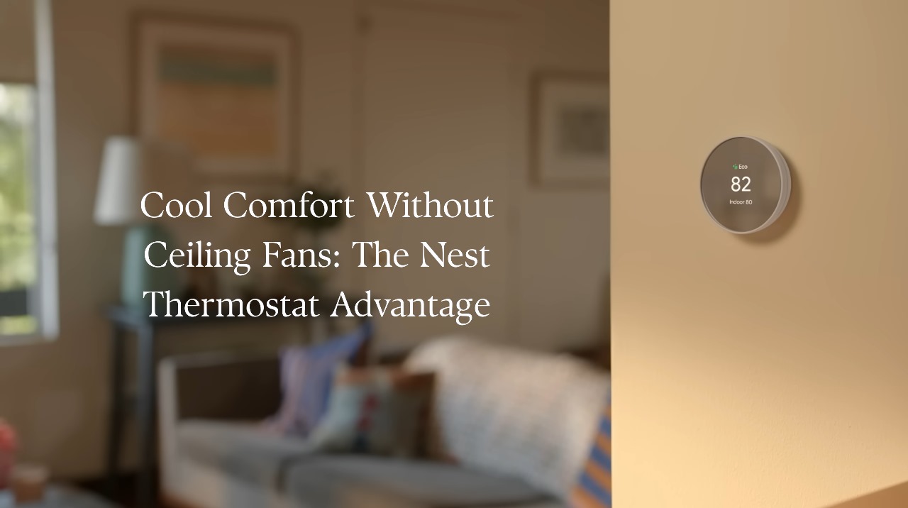 Nest Thermostat Summer Performance in Homes Without Ceiling Fans
